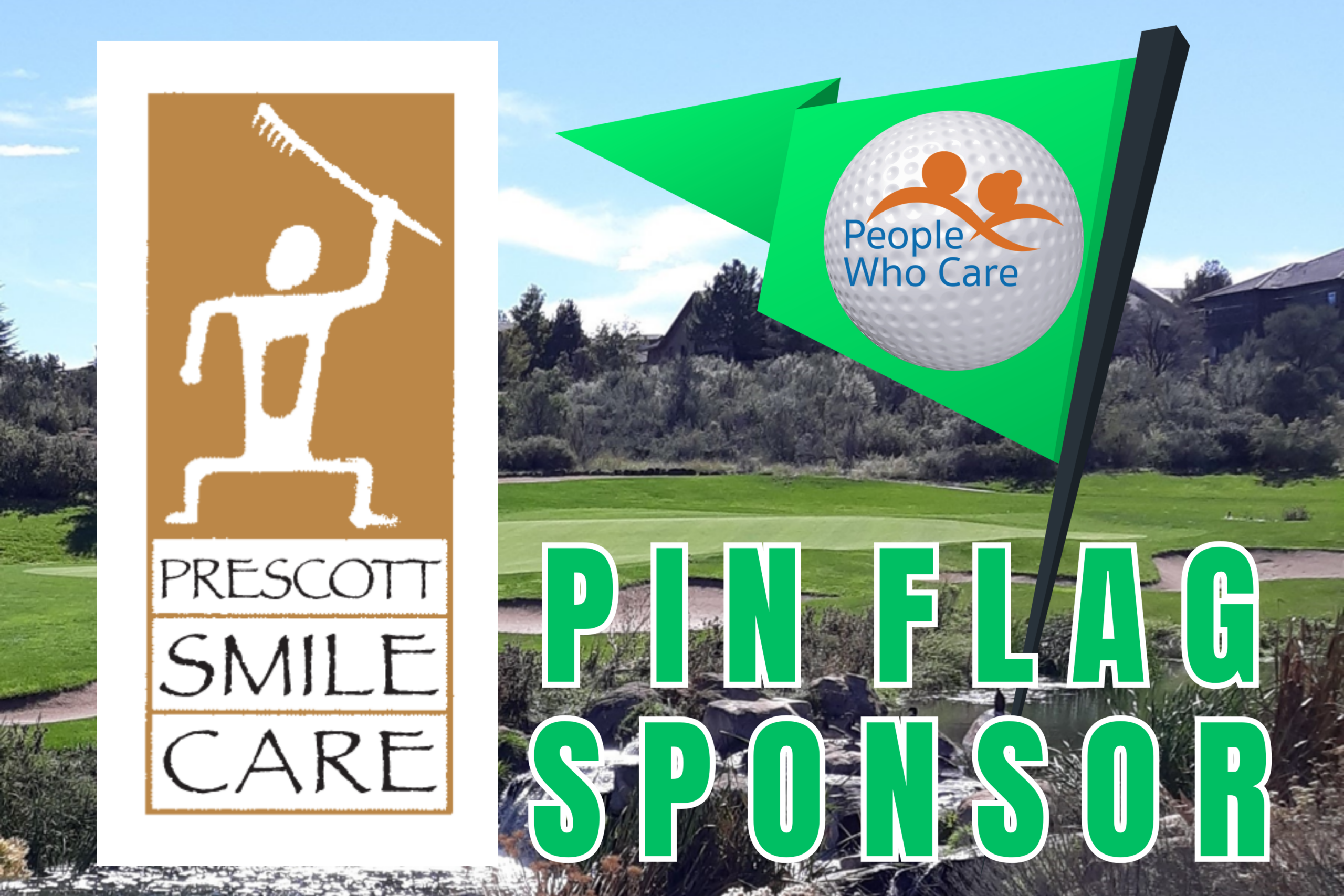Prescott Smile Care – Pin Flag Sponsor (36 x 24)